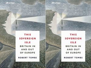 Summer reading: This Sovereign Isle by Robert Tombs