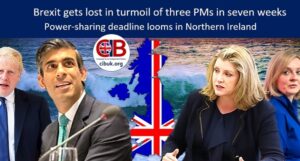 Brexit gets lost in turmoil of three PMs in seven weeks
