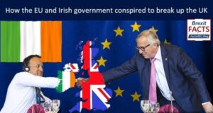 “How the EU and the Republic of Ireland conspired to break up the United Kingdom”
