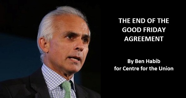 THE END OF THE GOOD FRIDAY AGREEMENT