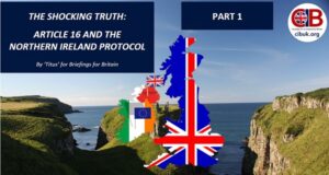 The shocking truth: Article 16 and the Northern Ireland Protocol – Part one