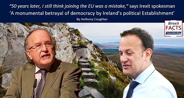 “50 years later, I still think joining the EU was a mistake,” says Irexit spokesman