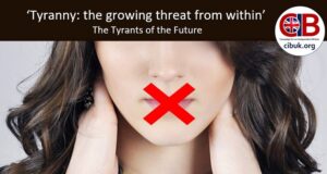 ‘Tyranny: the growing threat from within’