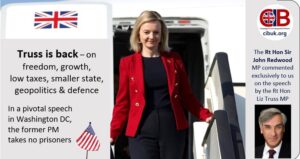 Truss is back – on freedom, growth, low taxes, smaller state, higher incomes, wokery, China, Russia, defence… and Macron & Biden