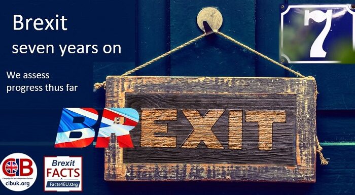 “Brexit seven years on. Your CIBUK assesses progress thus far.”