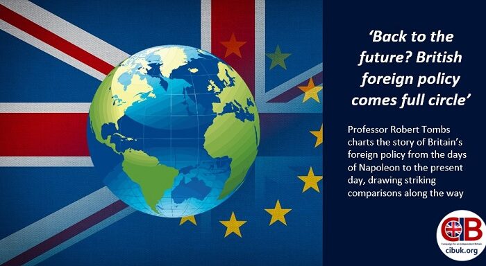 ‘Back to the future? British foreign policy comes full circle’