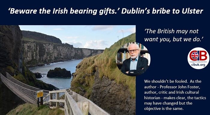 ‘Beware the Irish bearing gifts.’ Dublin’s bribe to Ulster