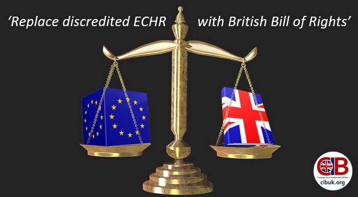 ‘Replace discredited ECHR with British Bill of Rights’